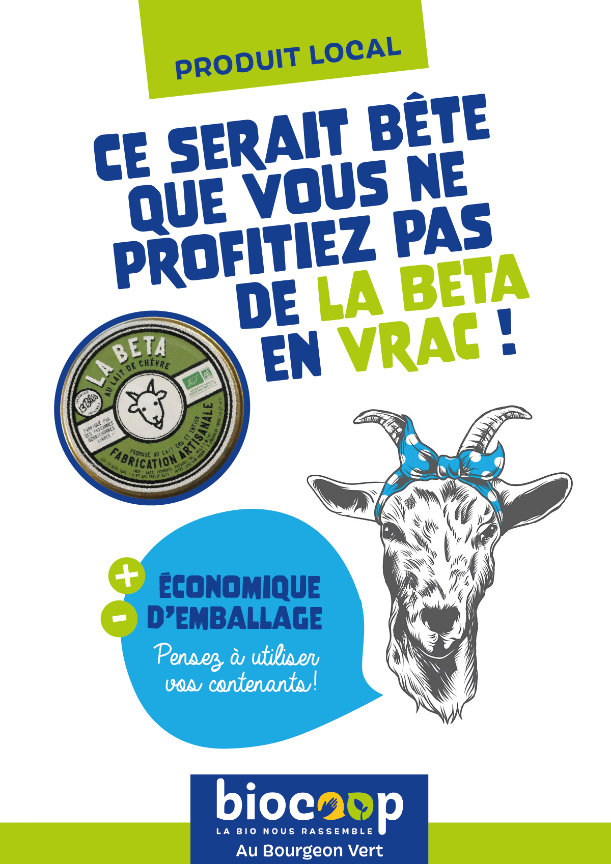 La BETA de chèvre de la fromagerie les 13 Blés est disponible en VRAC