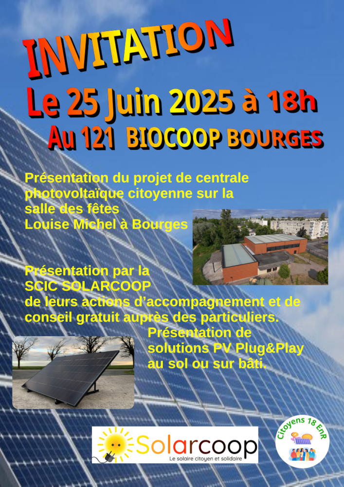 Présentation du projet de centrale photovoltaïque citoyenne à Bourges Présentation du projet de centrale photovoltaïque citoyenne à Bourges