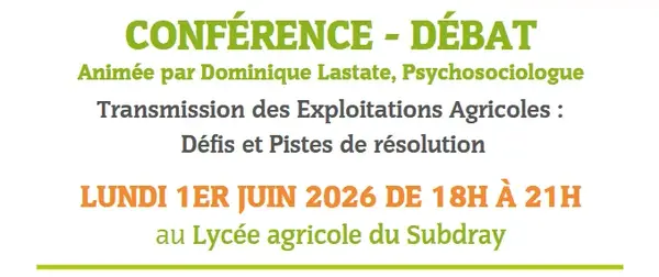 Conférence-débats sur la transmission des terres agricoles proposé par l'ADDEAR Conférence-débats sur la transmission des terres agricoles proposé par l'ADDEAR