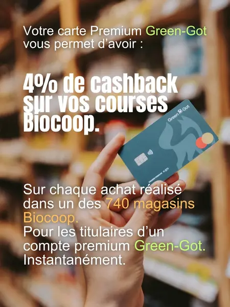 Biocoop & Green-Got : 4 % de cashback sur vos courses au Bourgeon Vert !